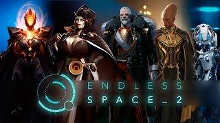  Endless Space 2 — Вступительные ролики фракций