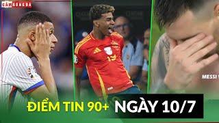 ĐIỂM TIN 10/7 | MBAPPE THỐT LỜI CAY ĐẮNG, YAMAL COI CHỪNG BỆNH SAO, MESSI GIÃ TỪ ARGENTINA SAU COPA?