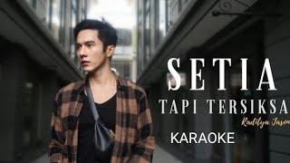 KARAOKE - Raditya Jason - Setia Tapi Tersiksa