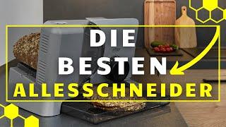 Allesschneider TEST (2024) - Die besten elektrischen Schneidemaschinen im Vergleich