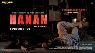 Hanan: The story of horrifying night | Thriller web series