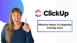 ClickUp Docs Tutorial: ClickUp Docs Are Frustrating!!!