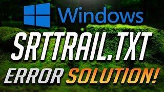 Fix Error SrtTrail.txt Log in Windows 10/8/7 - [Tutorial]