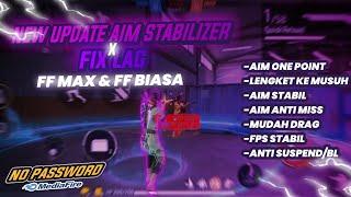 NEW UPDATE‼️ AIM STABILIZER ON POINT X FIX LAG FF MAX & FF BIASA NO PASWORD, LINK MEDIAFIRE