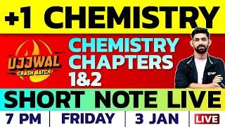 Plus One Chemistry Short Notes Live | Chapters 1& 2 | Ujjwal Batch FREE 2nd Session | Exam Winner