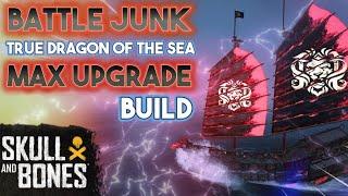 Skull & Bones - BATTLE JUNK MAXED BUILD - The True Dragon Of The Sea