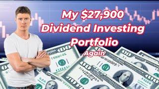 My $27,900 Dividend Investing Portfolio(Again) - 3 Dividend Payments |Investor for Life|