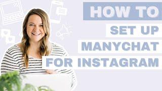 How to Set Up Manychat For Instagram (Full Tutorial 2024)