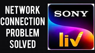 How To Solve SonyLIV App Network Connection(No Internet) Problem|| Rsha26 Solutions