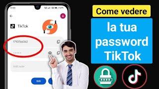 Come vedere la tua password TikTok se la dimentichi (nuovo aggiornamento 2024)