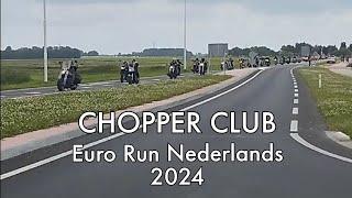 CHOPPER CLUB - Euro Run 2024 - Nederlands