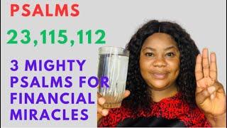 Morning Decree : 3 Mighty psalms For Financial blessings