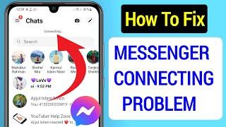 How To Fix Messenger Connecting Problem -2023 || Messenger Connecting Error