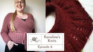 Karoline's Knits Ep 6 // Knitting for Olive Darling Wrap, Fern Sweater, and Office Sweater