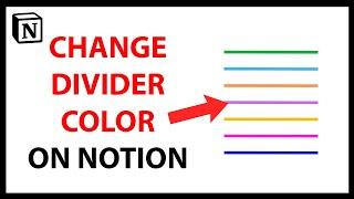 How to Change Divider Color in Notion