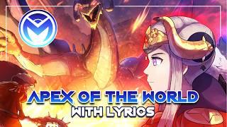 Fire Emblem Three Houses - Apex of the World - With Lyrics