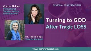 160 | Life AFTER Grief: Inspiring Healing Journey in Christ with Cherie Rickard