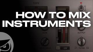 How to Mix Instruments