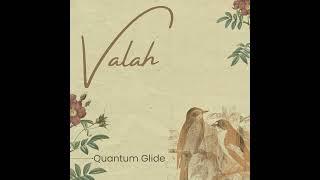 Quantum Glide - Valah (Soundtrack)