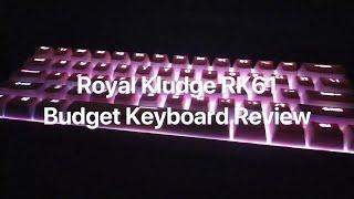 Royal Kludge RK61 RGB Unboxing and Review