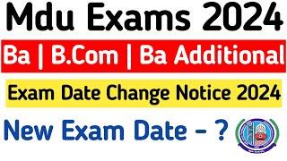 Mdu Ba & Bcom Distance Exam Date Change Notice 2024 | MDU Distance New Exam Date |  Mdu Ba exam 2024