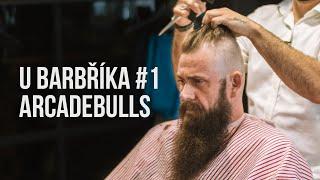 U BARBŘÍKA ArcadeBulls #1 | TONY ADAM'S BARBERSHOP | Angry Beards