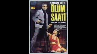 Ölüm Saati (1967) Ayhan Işık - Sevda Ferdağ