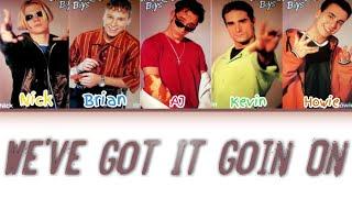 Backstreet Boys - We've Got It Goin' On (Color Coded Lyrics)