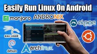 Easily Run Linux On Android With AndroNix - Linux Distro on Android without root
