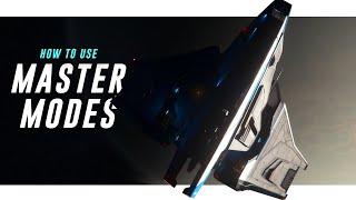 Master Modes - New Flight Changes - All You NEED To Know - Star Citizen