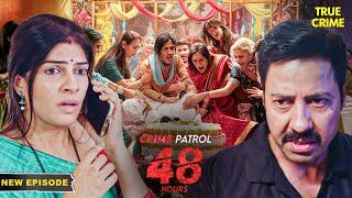 कैसे एक Birthday Function बन गया पुरे परिवार के अंत का कारण? | Crime Patrol 48 Hours | TV Serial