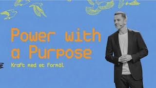 Power with a Purpose/ Tim Chapman / 19. maj 2024