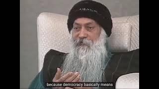 Osho's deep thoughts on democracy