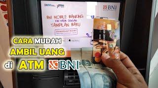  CARA AMBIL UANG DI ATM BNI , Pemula Pasti Langsung Bisa !!