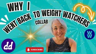 Why I went Back to Weight Watchers Collab