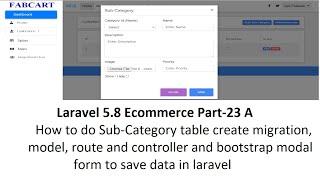 Laravel 5.8 Ecommerce Part-23 A | How to do Sub-Category table and insert, fetch, edit (CRUD)