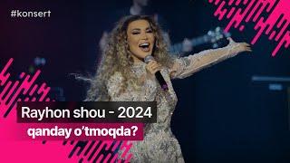 Rayhonning shov-shuvli konsertidan reportaj — 2024 @RayhonOfficial