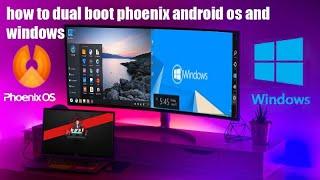 how to dual boot windows and phoenix os