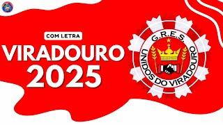 VIRADOURO 2025 | SAMBA OFICIAL COM LETRA (VERSÃO CONCORRENTE)