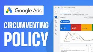 How To Fix Circumventing Systems Policy Google Ads - Full Guide (2024)