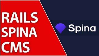 Spina CMS Gem with Hotwire and Turbo | Ruby on Rails 7 Tutorial