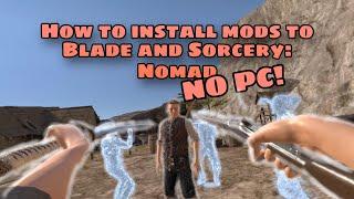 How to natively install mods to Blade and Sorcery on Quest! (SUPER EASY 2024) (NO LONGER WORKING)