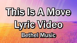 This is a Move - Brandon Lake and Tasha Cobbs Leonard (Worship Lyrics Video)  - Christian Sing-along