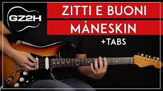 Zitti E Buoni Guitar Tutorial Måneskin Guitar Lesson |All Guitar Parts|