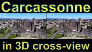 Carcassonne, Aude, Occitania, France in 3D video "by angel's eyes - iXYt" side-by-side cross-view