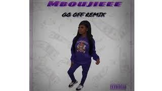 Mboujieee - go off remix