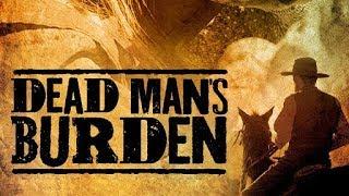 Dead Man's Burden - Trailer V.O