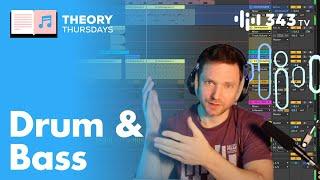 How To Make Drum and Bass | Theory Thursdays