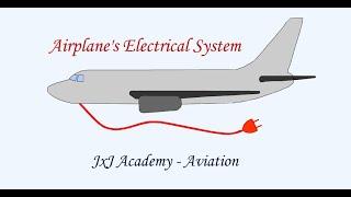 Understanding an Airplane's Electrical System!