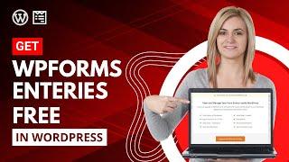 How to get Contact Form Entries in WordPress Using WPForms Lite